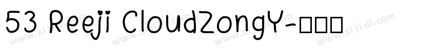53 Reeji CloudZongY字体转换
